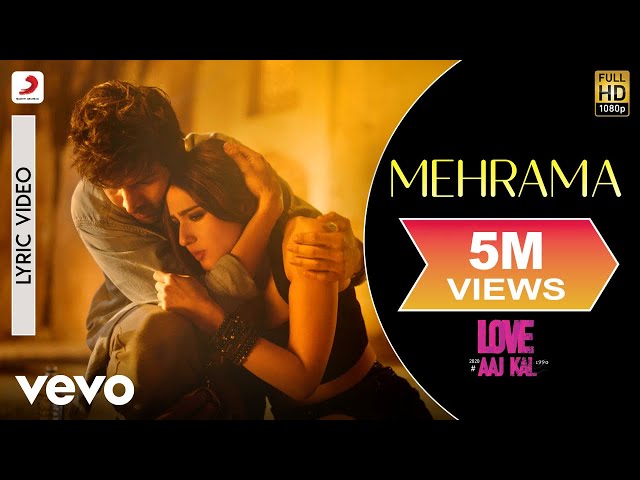 Mehrama - Official Lyric Video | Love Aaj Kal | Kartik | Sara | Pritam | Darshan class=
