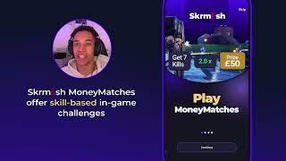 How to play a Skrmiish MoneyMatch screenshot 1