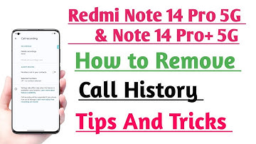 Redmi Note 14 Pro 5G & Note 14 Pro+ 5G How to Remove Call History | Call History Delete kaise kare 
