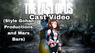 The Last of Us HBO Cast Video(Style Gohan Productions and @BarsofMars)