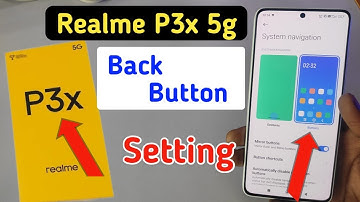 Realme p3x 5g back button setting | Realme p3x 5g me back button kaise lagaye/navigation key setting