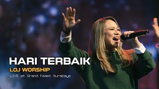 Hari Terbaik – LOJ Worship | LIVE at Grand Feast Surabaya (2023)