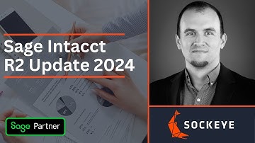 Sage Intacct R2 Update 2024: Essential Updates and Enhancements Explained
