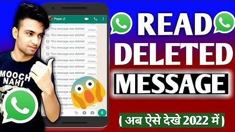 How to read WhatsApp Deleted Messages | WhatsApp Deleted Message kaise padhe (2022)