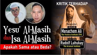 Yesu Almasih  Dan Isa Almasih Apakah Sama Atau Beda 
