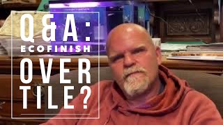Ask the Pool Guy: Can you apply ecoFinish over tile?