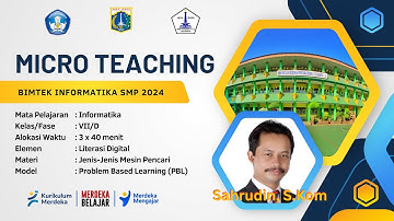 Micro Teaching Tugas Bimtek Informatika SMP 2024 - Literasi Digital