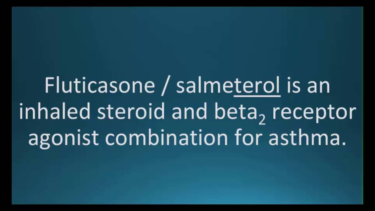 How to pronounce fluticasone salmeterol (Advair) (Memorizing Pharmacology Flashcard)