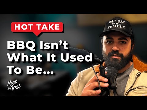 The Current State of Barbecue (Elitism, Franklin’s Secret, & Why BBQ Is Changing)