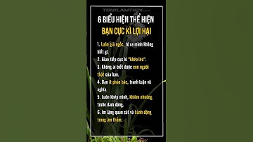 6 BIỂU HIỆN THỂ HIỆN BẠN CỰC KÌ LỢI HẠI #Tonilamtien #shorts