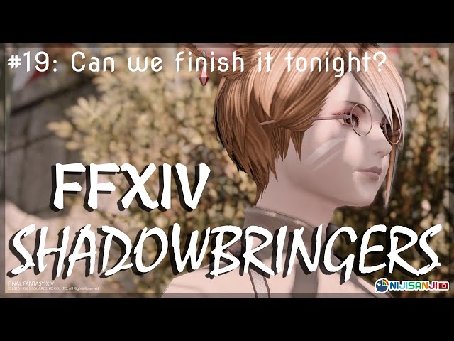 【FFXIV #19】End of Shadowbringers, maybe?【NIJISANJI ID】のサムネイル