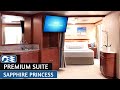 Sapphire princess  premium suite full walkthrough tour  4k