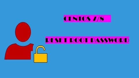 How to Reset forgotten root password Step by Step in CentOS Linux 7/8 and Red Hat Linux 7/8