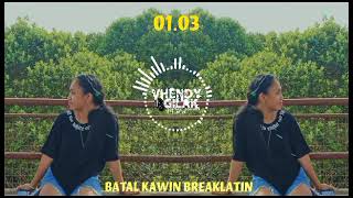 BATAL KAWIN VHENDY GILAK BREAKLATIN SABAHAN BEAUFORT MUSIC 2K23