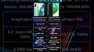 bảng so sánh thông số kỹ thuật giữa Samsung Galaxy S20 FE và Xiaomi Mi 10T Pro