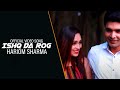 Ishq da rog new official song  hariom sharma  raj bhatt i hindi song