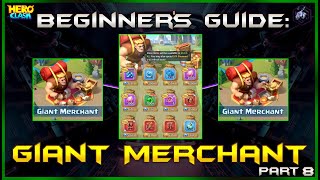 The Giant Merchant explained! ( Dismantle Store, Rune Store, Legend Store, etc.) Ep. 8 | Hero Clash