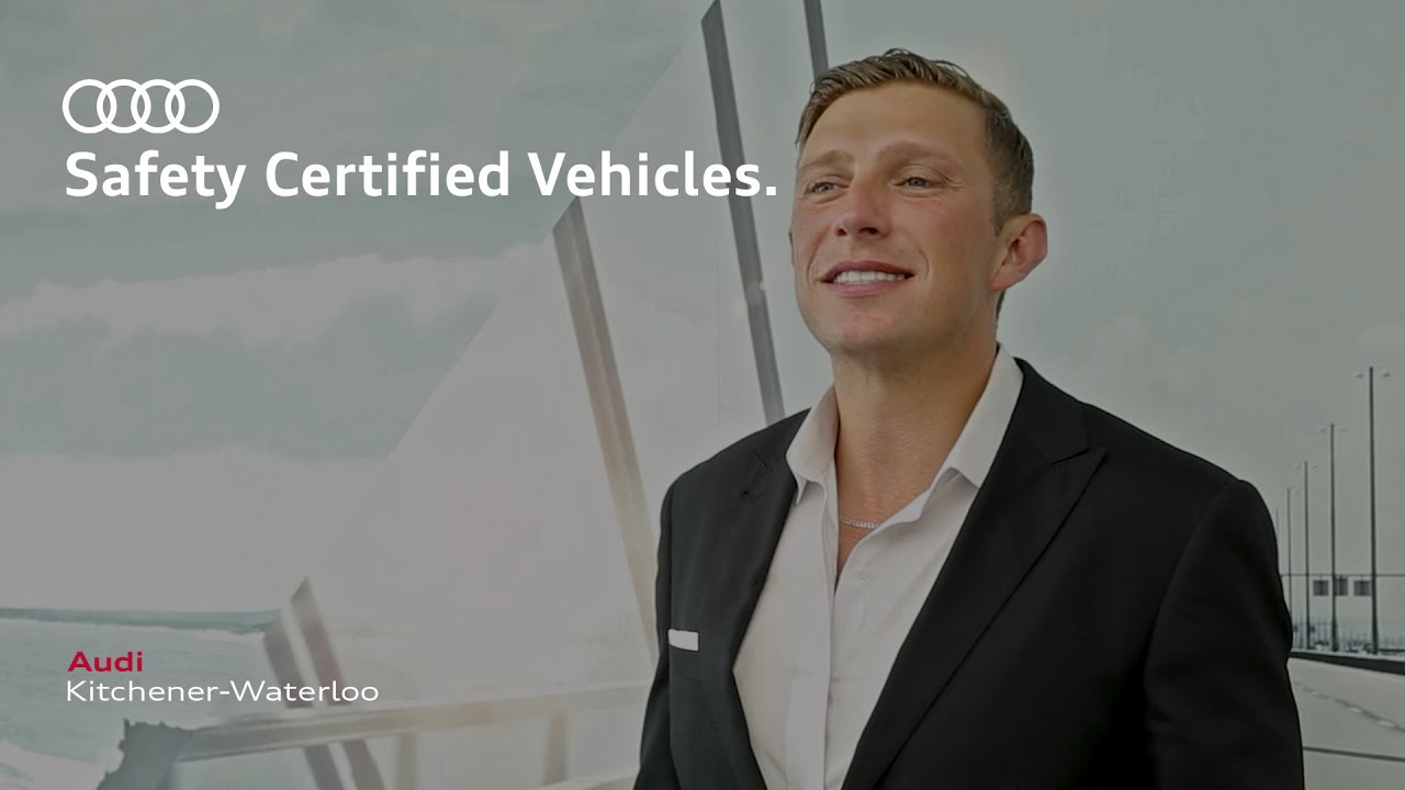 Audi KitchenerWaterloo Safety Certified Vehicles YouTube