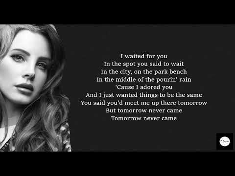 Tomorrow Never Came - Lana Del Rey Feat. Sean Lennon (Lyrics)