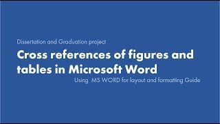 5. Cross-references of figures and tables in Microsoft Word.