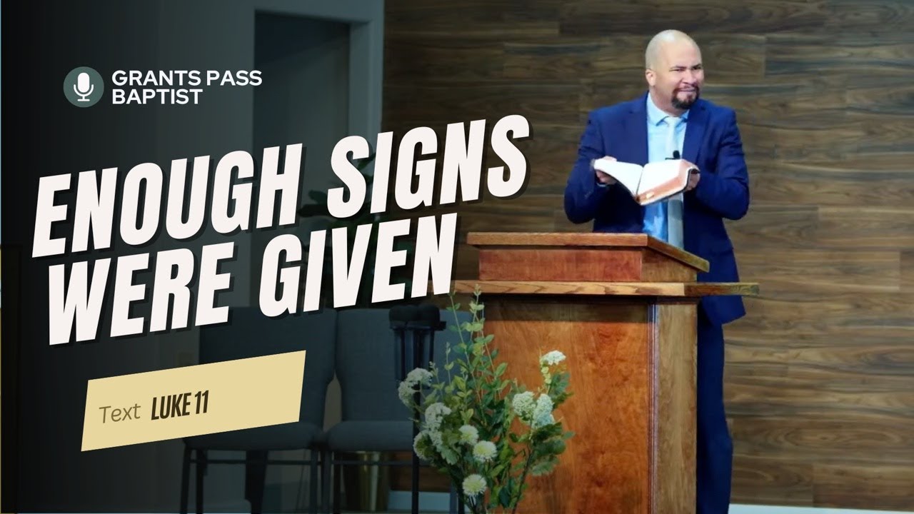 Why people don't believe on Jesus — Luke 11:29-36 — sermon video from Grants Pass Baptist Church