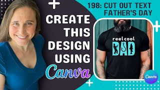 Canva Design Tutorial For Print On Demand: Father's Day Text Cut Out Fishing Niche ❤