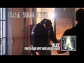 CLOSE YOUR EYES "Valleys" Music Video Teaser