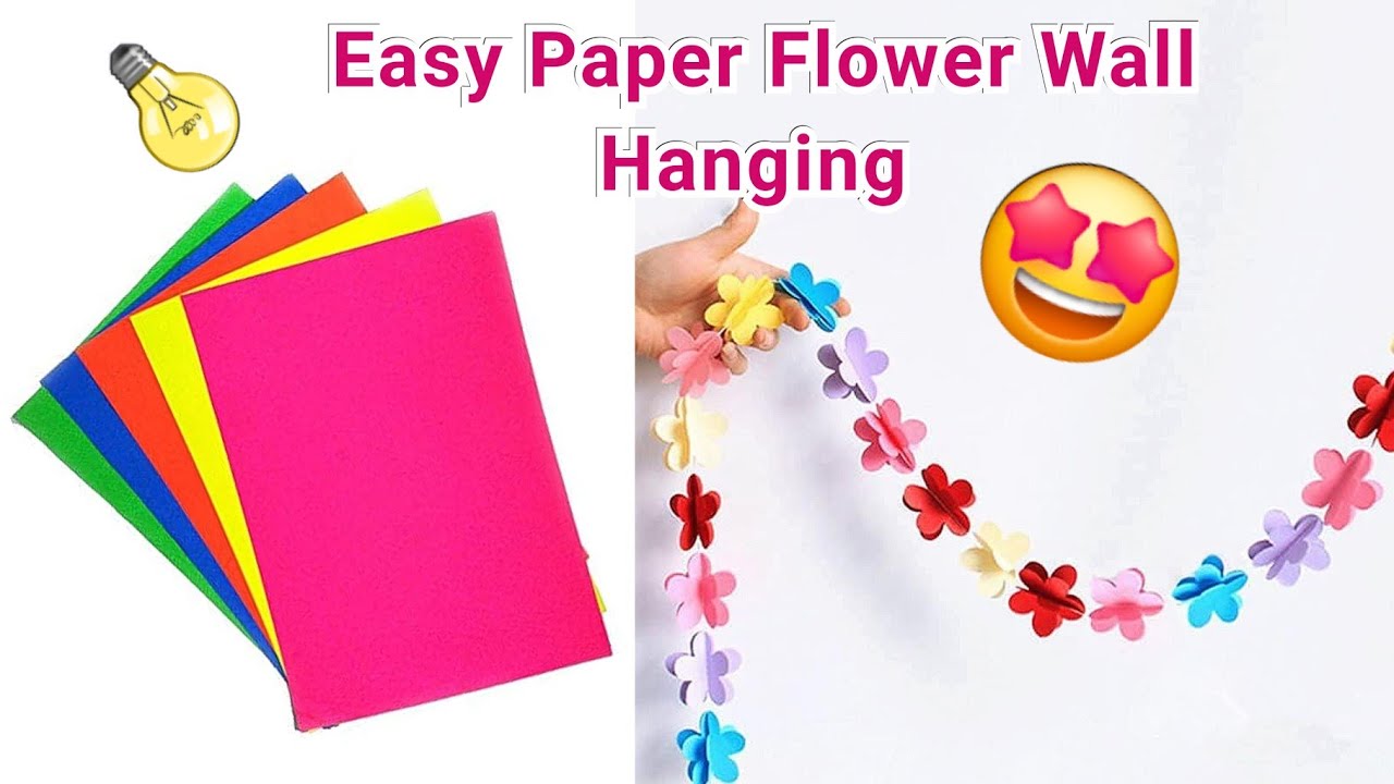 Easy and Quick Paper Wall Hanging Ideas Room Decor DIY Paper Flower