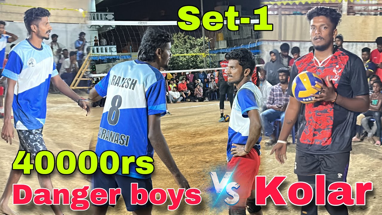 40000rs Bangalore match | Super Firing 🔥| Set-1 | Danger boys vs Kolar | Mr Love Volleyball
