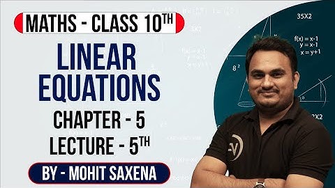 Linear Equation | Lecture 5th | Class10 | Mathematics | Mohit Sir | NIOS Vision Point