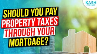 Should you pay property taxes through your mortgage lender ? screenshot 3