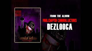 Lets get it done Ft. Intrinzik - Final Chapter: Cannibal Lectures - Dez Looca