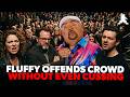 Fluffy Offends Crowd Without Even Cussing | Gabriel Iglesias
