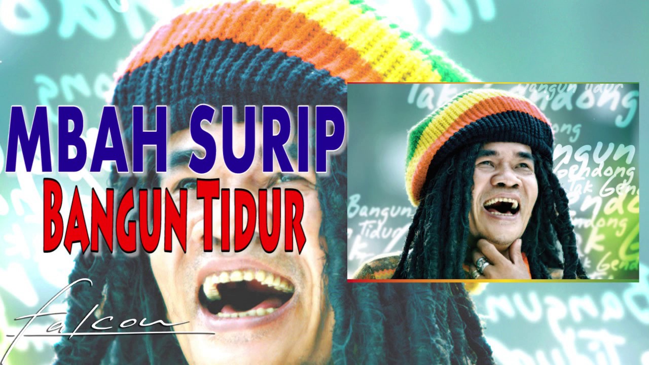 Mbah Surip   Bangun Tidur Official Audio