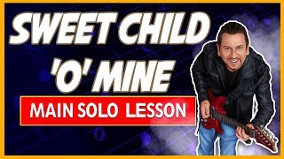 Sweet Child "O" Mine Main Solo Lesson