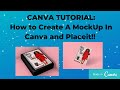 CANVA TUTORIAL Mockups: How To Create Mockups in Canva and Placeit!!