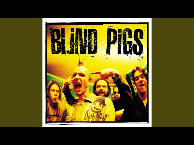 Blind Pigs - La Pasionaria