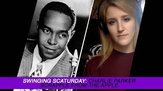 Swinging Scaturday: &quot;Scrapple From The Apple&quot; - Charlie Parker Solo / Scat Transcription