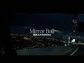 Billyrrom - "Mirror Ball"【Official Lyric Video】