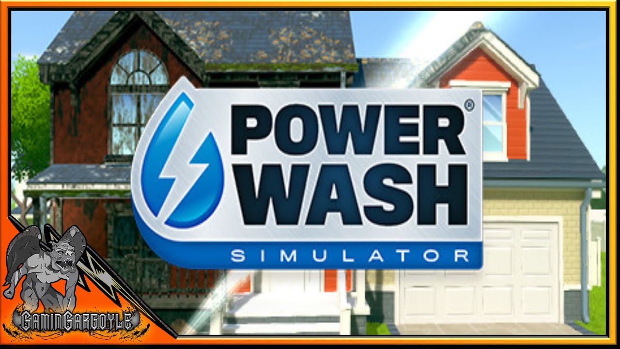 🚿 House Cleaning! 🚿 | S1-Ep2 | PowerWash Simulator [EA] |