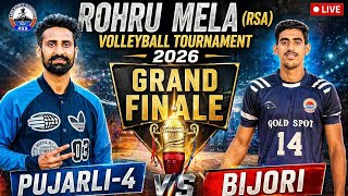 GRAND FINAL🔥 ROHRU MELA (RSA) 2026 🔥 🏐 महा मुकाबला 🏐 PUJARLI-4 🆚 BIJORI