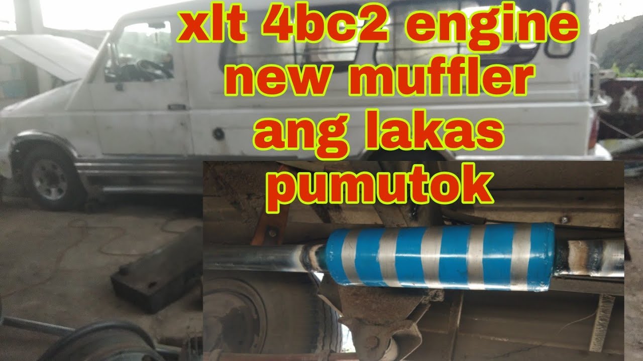 xlt 4bc2 engine//new muffler lakas pumutok