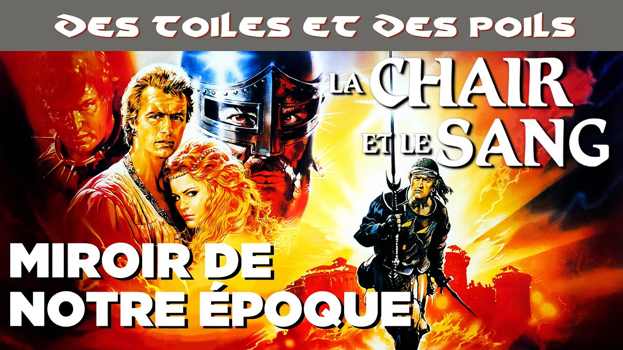 La Chair &amp; Le Sang de Paul Verhoeven - Chef d’œuvre - YouTube