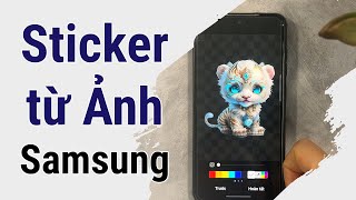 Hướng dẫn tạo Sticker từ ảnh trên Samsung chi tiết screenshot 5