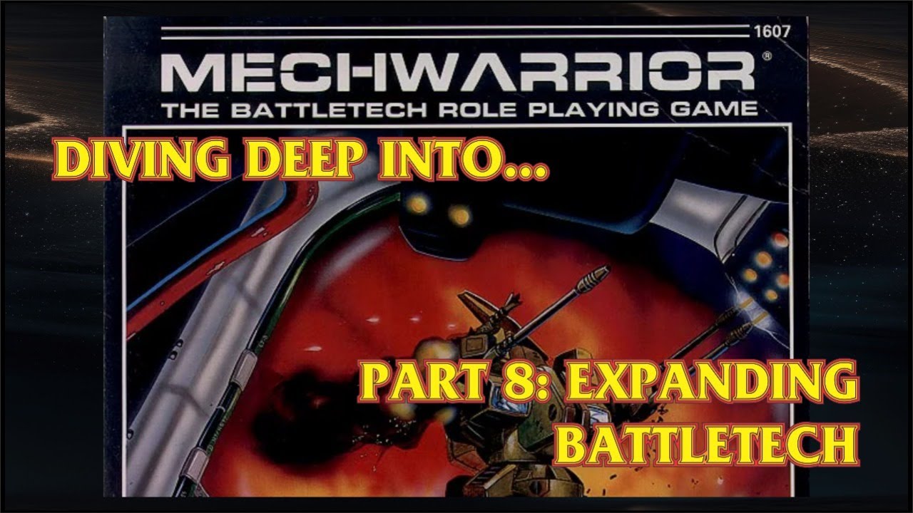 Diving Deep Into Mechwarrior the Battletech RPG - Ep 8