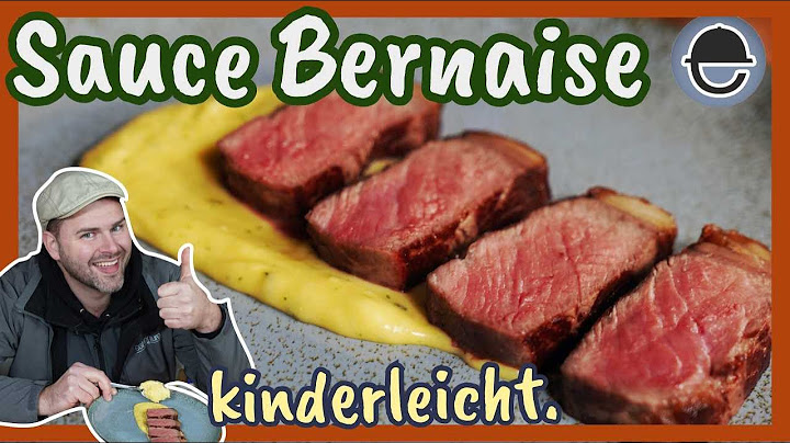 Kinderleicht: Sauce Bernaise zum Rumpsteak / eatventure