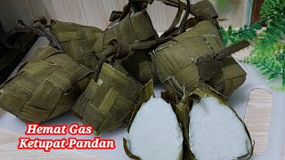 Bikin Ketupat Pandan Jumbo hemat gas, harum legit pulen padat