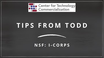 Tips from Todd, Sn  2 Ep 4   NSF  I Corps