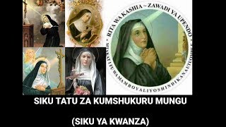 SIKU YA KUMI | SIKU TATU ZA SHUKRANI | SIKU YA KWANZA