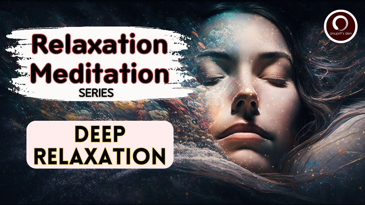 Deep Relaxation Meditation: Release Stress and Find Inner Peace - YouTube